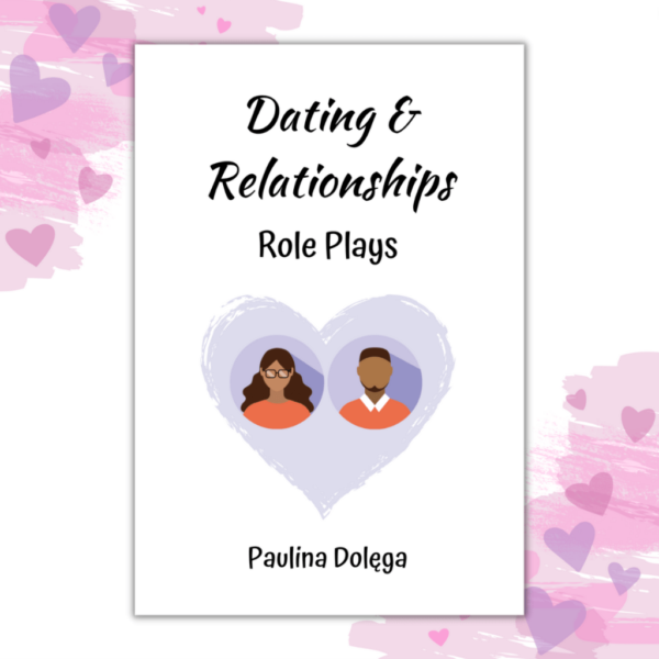 Dating and Relationships Role Plays