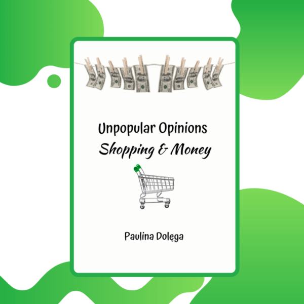 Unpopular Opinions - Shopping & Money